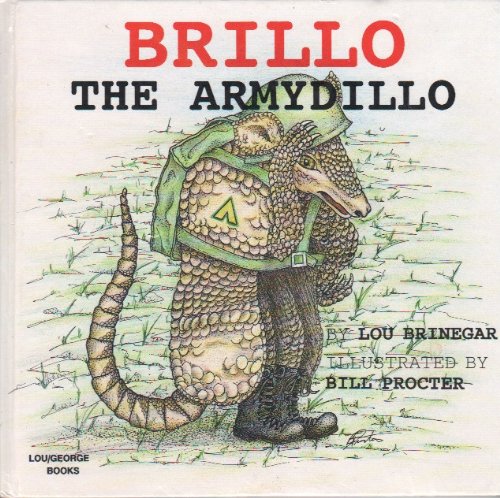 Stock image for Brillo the Armydillo for sale by HPB-Diamond
