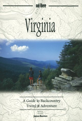9780964858480: Virginia: A Guide to Backcountry Travel & Adventure (Guides to Backcountry Travel & Adventure) [Idioma Ingls]