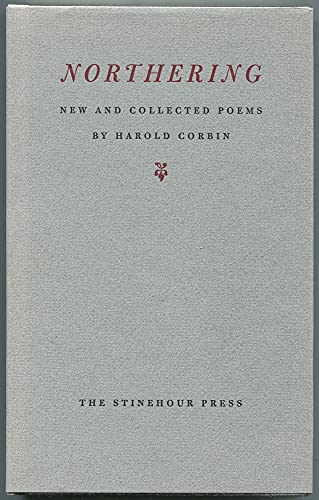Beispielbild fr Northering : New and Collected Poems zum Verkauf von Better World Books
