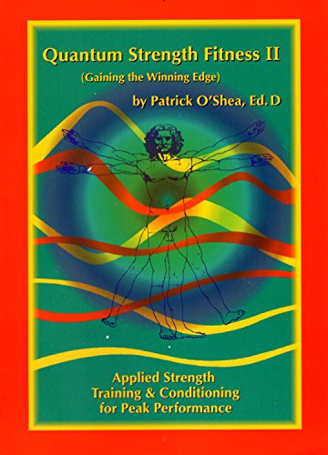 9780964869813: Quantum Strength Fitness II (Gaining the Winning Edge) [Paperback] by O'Shea,...