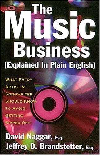 Imagen de archivo de The Music Business Explained In Plain English Softcover a la venta por HPB-Diamond