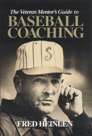 Beispielbild fr The Veteran Mentors Guide to Baseball Coaching zum Verkauf von SecondSale