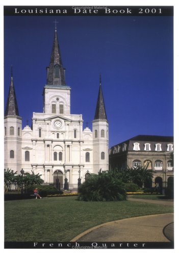 Stock image for 2001 Louisiana Date Book : The French Quarter for sale by Revaluation Books