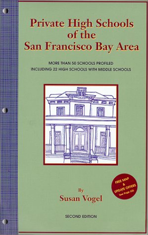 Stock image for Private High Schools of the San Francisco Bay Area for sale by Books From California