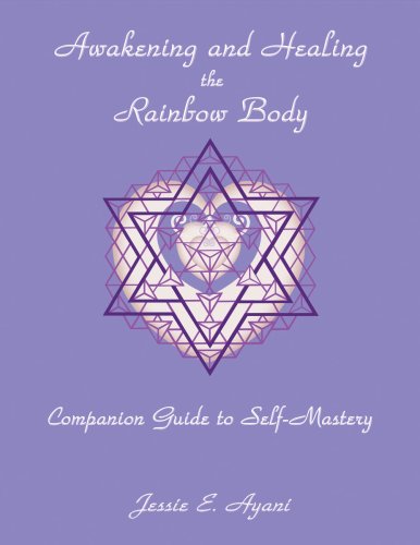 Stock image for Awakening and Healing the Rainbow Body Companion Guide to Self-Mastery for sale by Front Cover Books