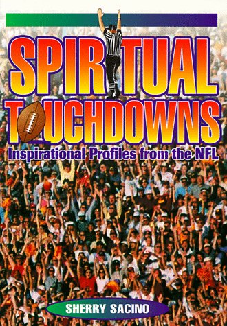 Stock image for Spiritual Touchdowns for sale by Wonder Book