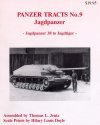 PANZER TRACTS NO. 9: JAGDPANZER, JAGDPANZER 38 TO JAGDTIGER (9780964879331) by Thomas L. Jentz