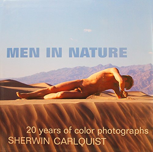 Men in Nature: 20 Years of Color Photographs