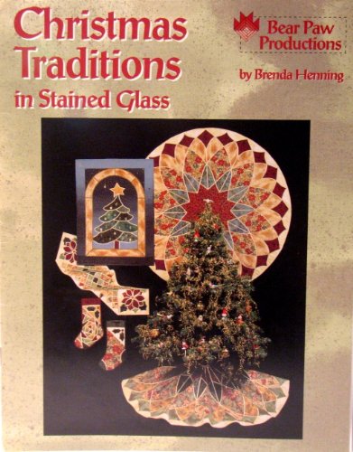 Stock image for Christmas Traditions in Stained Glass for sale by Goodwill