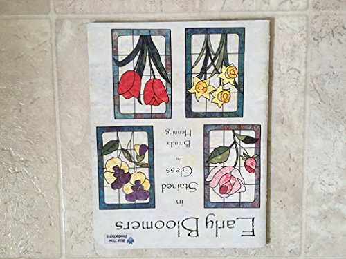 Beispielbild fr Early Bloomers in Stained Glass zum Verkauf von WeBuyBooks