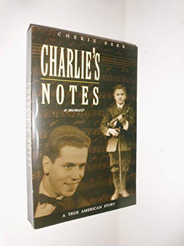 9780964888272: Charlie's Notes: A Memoir