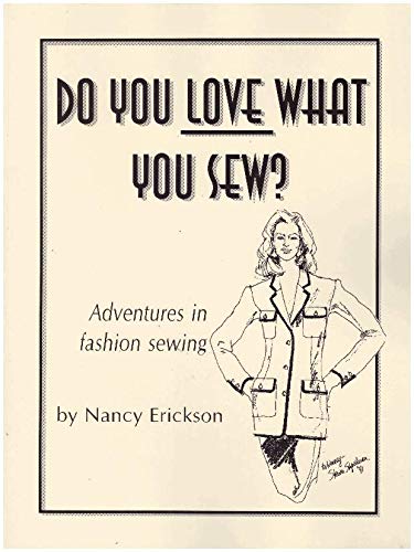 9780964889606: Do you love what you sew?