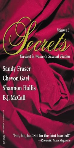 Beispielbild fr Secrets Volume 05 the Secrets Collection : The Best in Women's Erotic Romance zum Verkauf von Better World Books