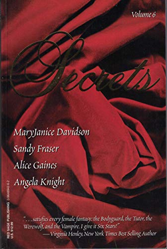 Stock image for Secrets: The Best in Women's Erotic Romance, Vol. 6 for sale by Front Cover Books