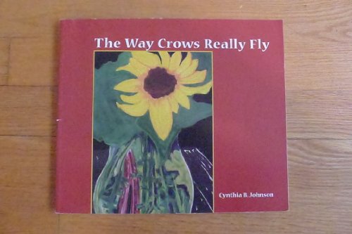 Beispielbild fr The Way Crows Really Fly zum Verkauf von Once Upon A Time Books