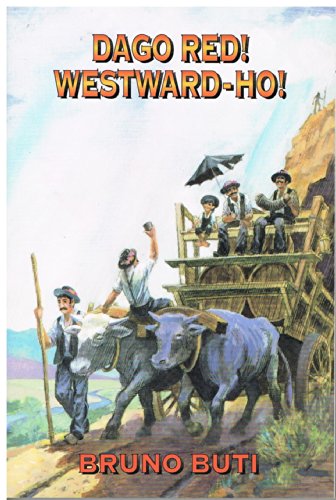 Beispielbild fr Dago Red! Westward-Ho! zum Verkauf von Sara Armstrong - Books