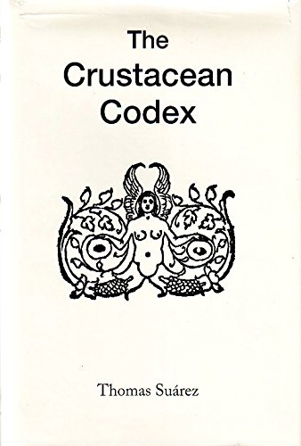 Beispielbild fr The Crustacean Codex zum Verkauf von West Side Book Shop, ABAA