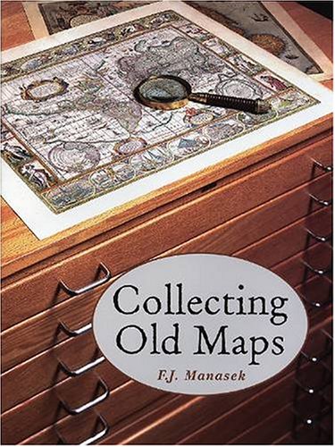 Stock image for Collecting Old Maps for sale by Better World Books