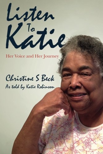 Stock image for Listen To Katie: Her Voice and Her Journey for sale by Revaluation Books