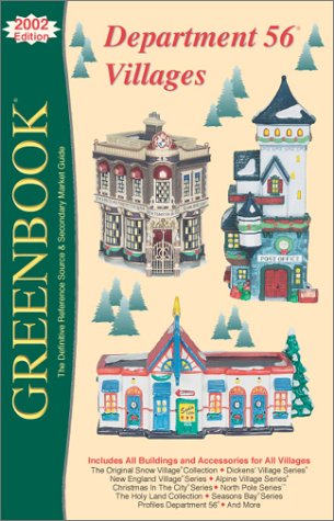 9780964903241: Greenbook Guide to Department 56 Villages: 2002 Edition