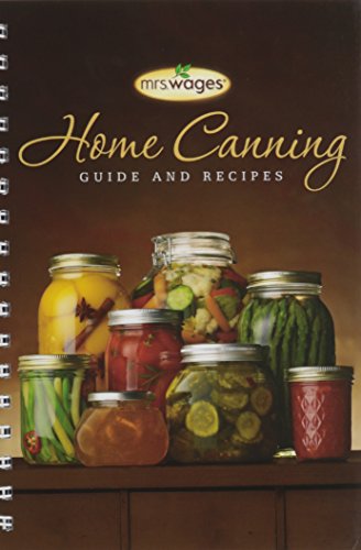 Imagen de archivo de Mrs Wage's New Home Canning Guide a la venta por Idaho Youth Ranch Books