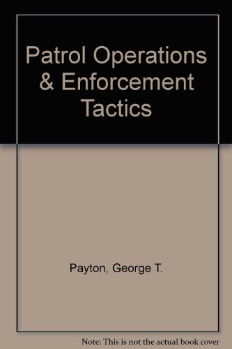 9780964908611: Patrol Operations & Enforcement Tactics