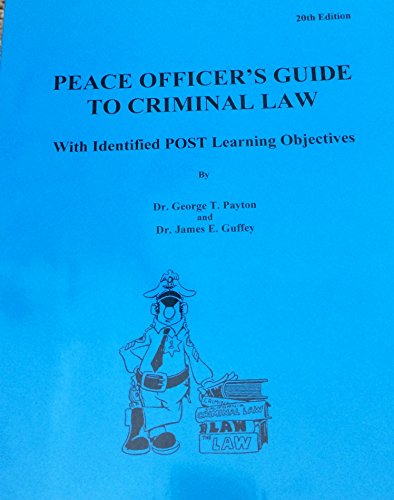 9780964908642: Peace Officer's Guide to Criminal Law: Revised