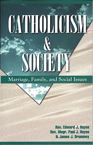 9780964908758: Catholicism & Society Text: Marriage, Family, Social Issues