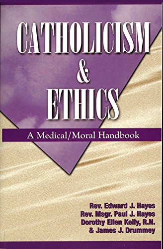 9780964908772: Catholicism & Ethics Text: A Medical - Moral Handbook