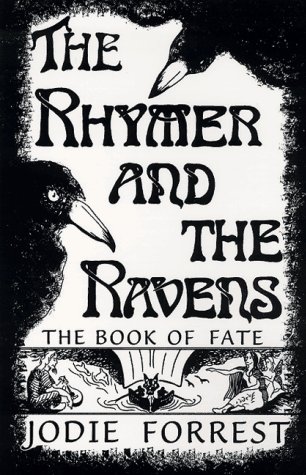 Imagen de archivo de The Rhymer and the Ravens: The Book of Fate a la venta por General Eclectic Books