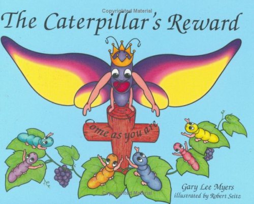 Imagen de archivo de The Caterpiller's Reward a la venta por HPB-Emerald