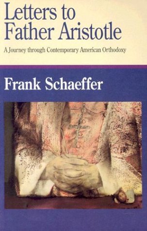 Beispielbild fr Letters to Father Aristotle : A Journey Through Contemporary American Orthodoxy zum Verkauf von Eighth Day Books, LLC