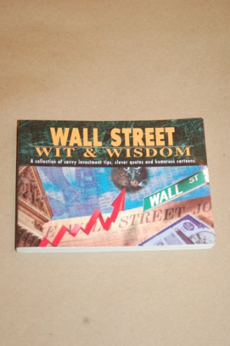 Stock image for Wall Street Wit & Wisdom for sale by SecondSale