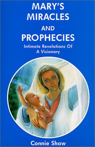 Beispielbild fr Mary's Miracles and Prophecies zum Verkauf von SecondSale