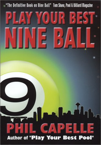 Beispielbild fr Play Your Best Nine Ball zum Verkauf von BookHolders