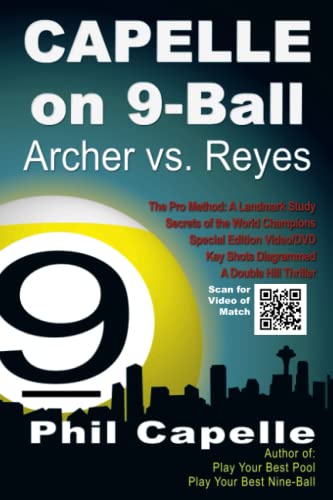 Imagen de archivo de Capelle on 9-Ball: Archer v. Reyes: Johnny Archer vs. Efren Reyes, Sands Regency Open 23, June, 1996 a la venta por Revaluation Books