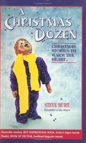 Stock image for A Christmas Dozen: Christmas Stories to Warm the Heart (Storyteller of the Heart, 2) for sale by Wonder Book
