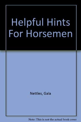 Stock image for Helpful Hints For Horsemen for sale by HPB Inc.