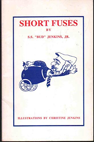 Imagen de archivo de short fuses a la venta por Chiefly Books