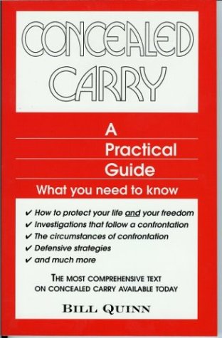9780964937307: Concealed carry: A practical guide