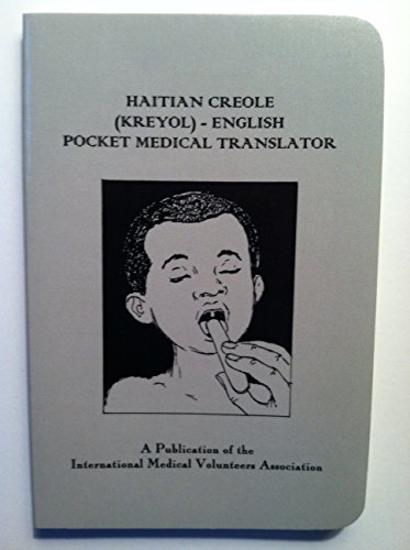 9780964942516: Haitian Creole (Kreyol) - English Pocket Medical Translator