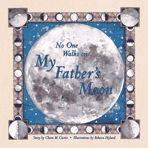 Imagen de archivo de No One Walks on My Father's Moon a la venta por HPB-Diamond