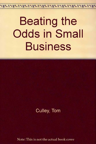 Beispielbild fr Beating the Odds In Small Business zum Verkauf von Robinson Street Books, IOBA