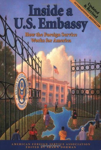 Beispielbild fr Inside a U.S. Embassy: How the Foreign Service Works for America zum Verkauf von SecondSale