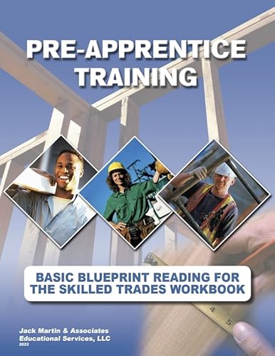 Beispielbild fr Pre-Apprentice Training: Basic Blueprint Reading For The Skilled Trades Workbook zum Verkauf von Better World Books