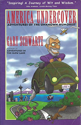 Imagen de archivo de America Undercover: Adventures of the Unknown Humorist a la venta por Half Price Books Inc.