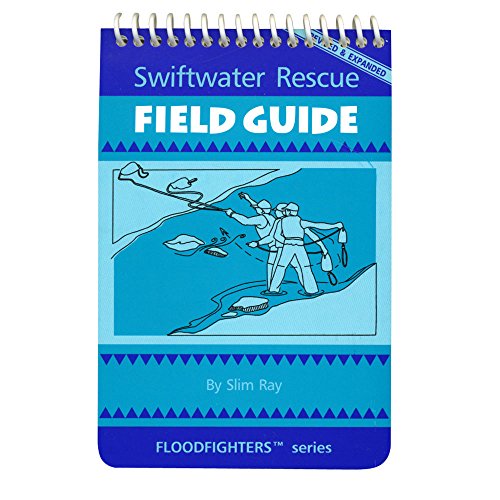 Imagen de archivo de Swiftwater Rescue Field Guide a la venta por SecondSale