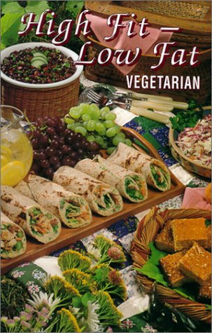 Imagen de archivo de High-Fit Low-Fat Vegetarian a la venta por ThriftBooks-Atlanta