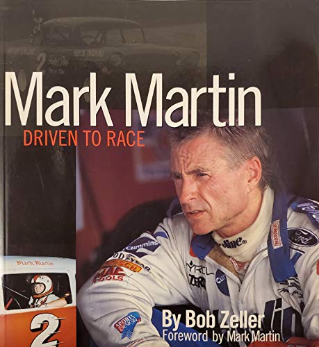 Imagen de archivo de Mark Martin: Driven to Race a la venta por Rob the Book Man