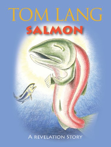 Stock image for Salmon: A Revelation Story for sale by SecondSale